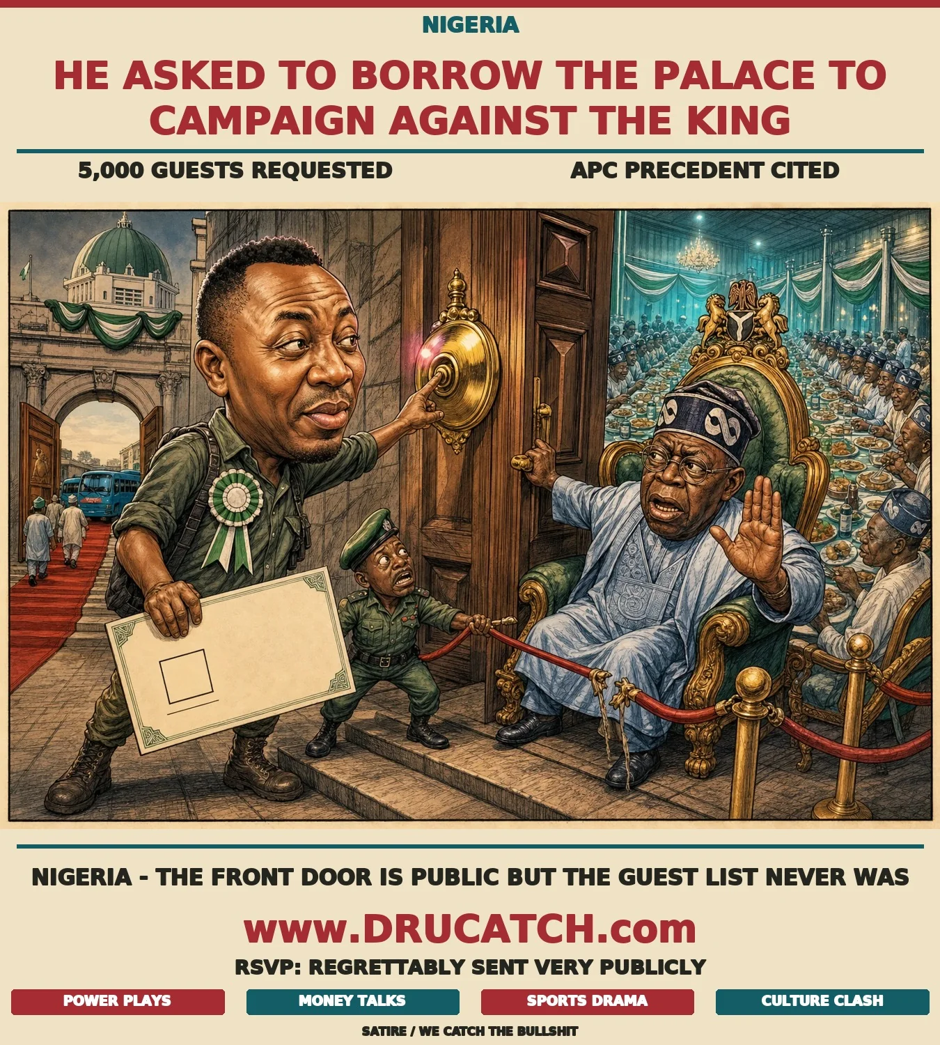 Nigeria's opposition RSVP to the ruling party's private banquet Editorial cartoon of Omoyele Sowore ringing the doorbell of Nigeria's Presidential Villa while Bola Tinubu inside pulls the door shut, a banquet for the ruling party visible behind him