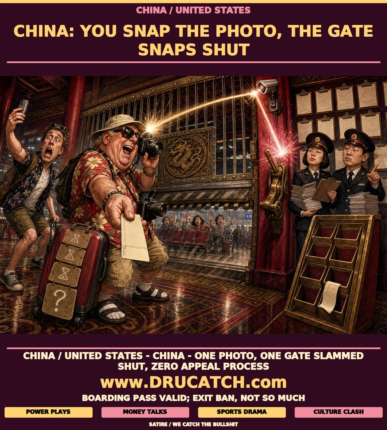 Editorial cartoon of an American tourist taking a photo on a Chinese street; a mechanical lever auto-triggers and slams an airport departure gate shut behind them, trapping them inside with officials holding blank clipboards on the other side.