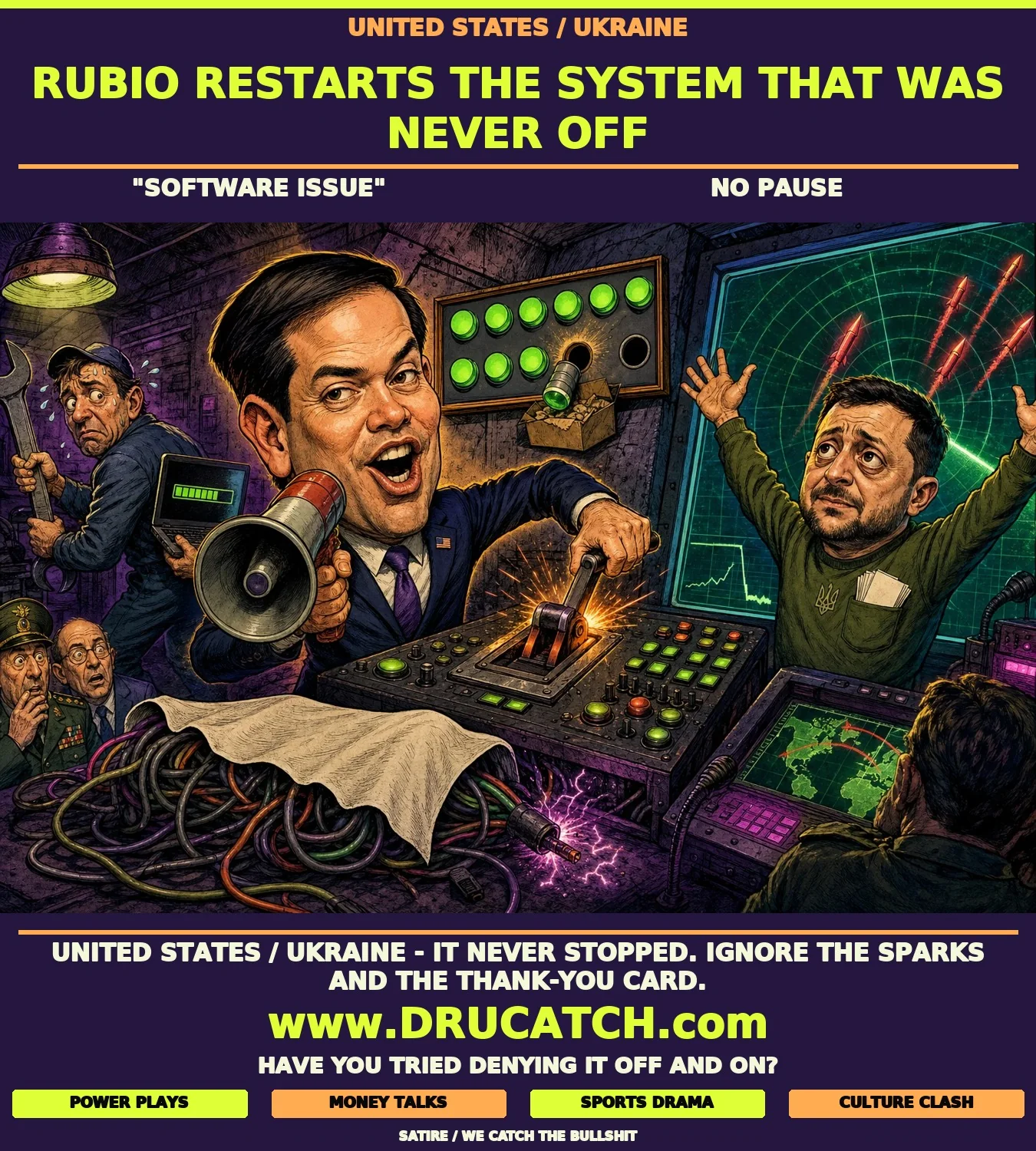 The Pause That Wasn't a Pause Editorial cartoon of caricature Rubio flipping a control panel lever back to ON while denying a pause, as caricature Zelensky watches a radar screen flicker back to life in a military bunker