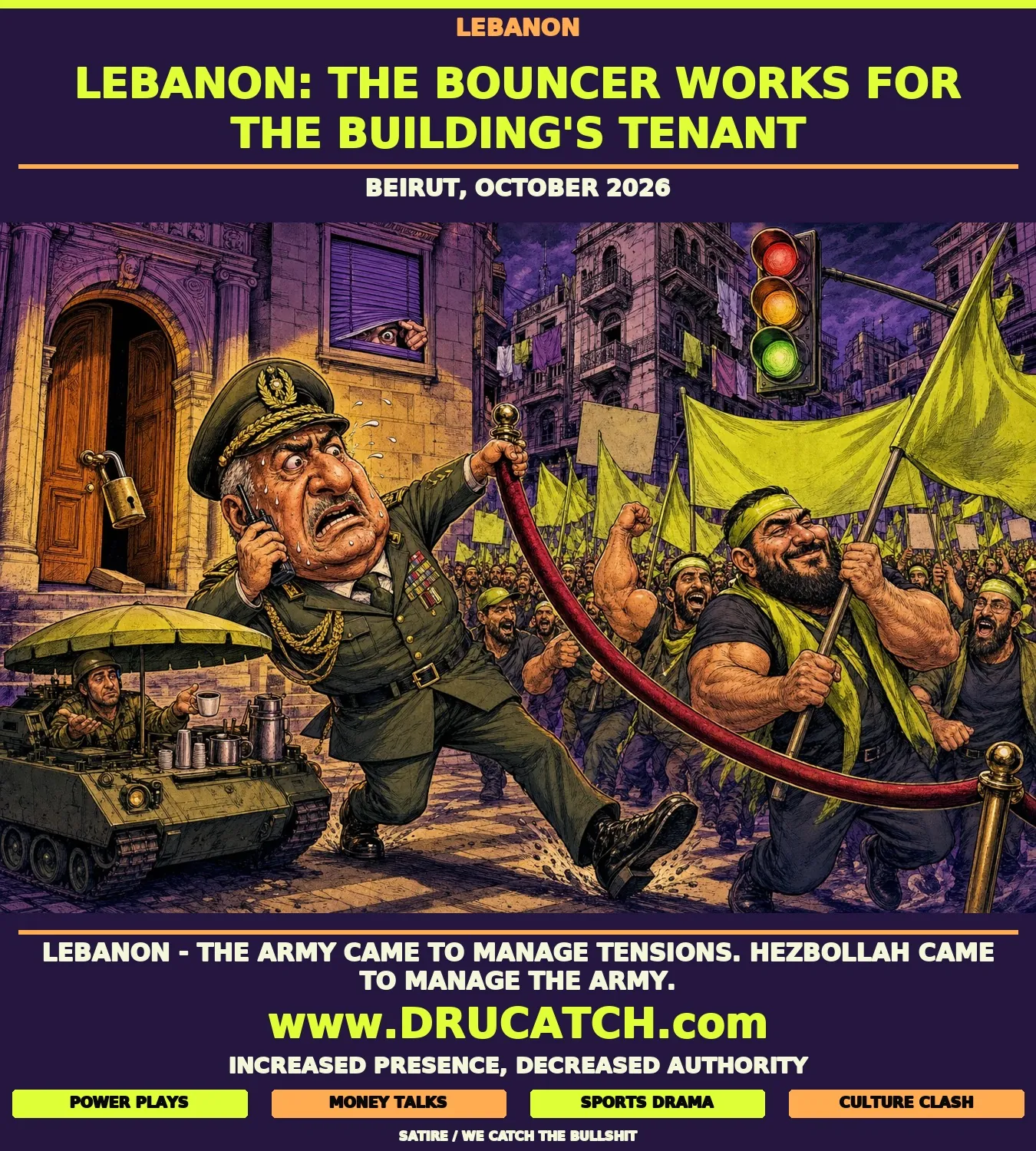 Editorial cartoon of a sweating Lebanese Army general holding a velvet rope open as a Hezbollah protest march pushes past him on a Beirut street, with a government building behind him whose padlock hangs from an open door