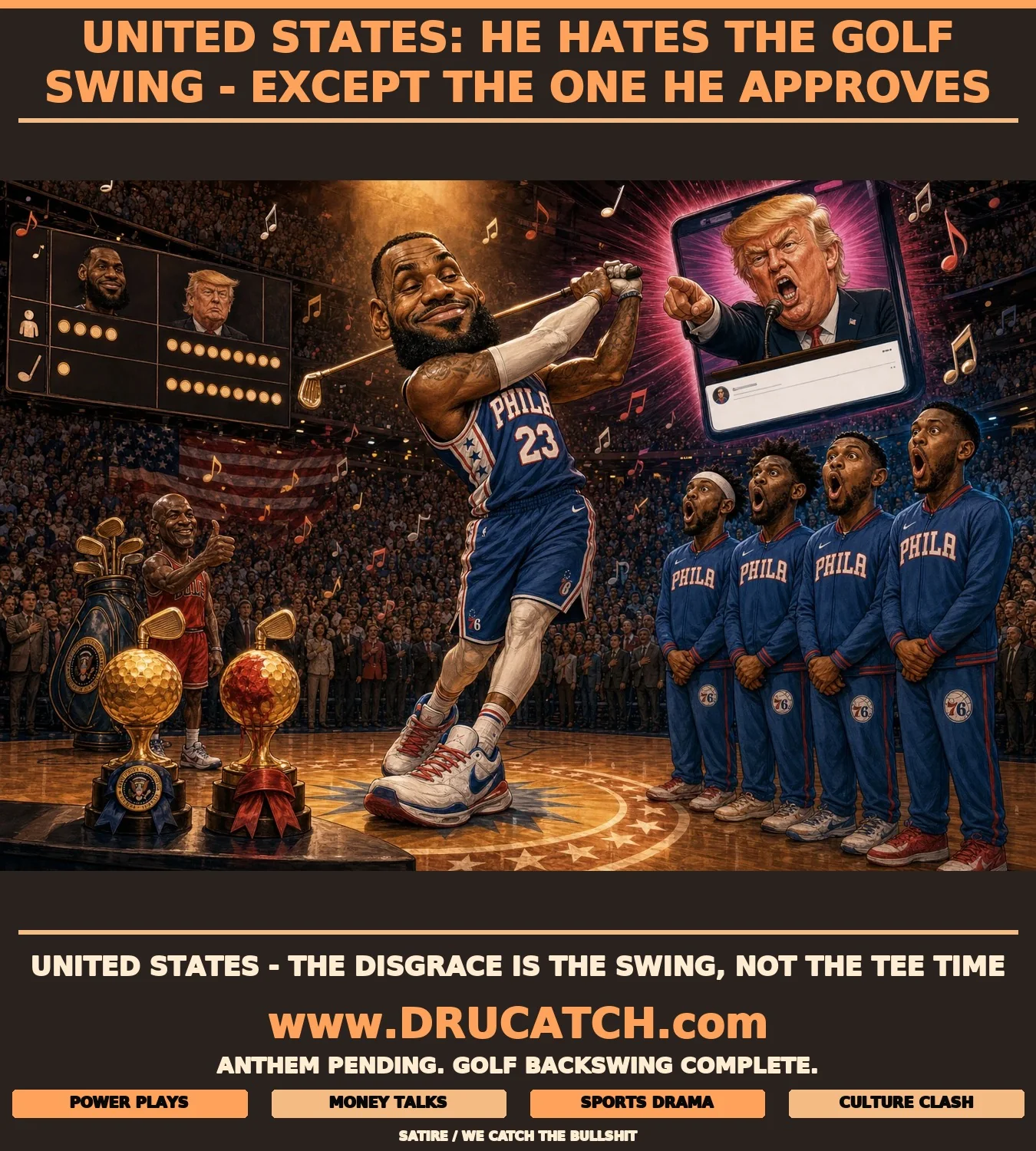 Editorial cartoon of LeBron James caricature taking a golf practice swing in full 76ers gear at center court during the national anthem, while Trump's oversized caricature shouts from a floating smartphone screen above and teammates stand frozen in disbelief beside him.