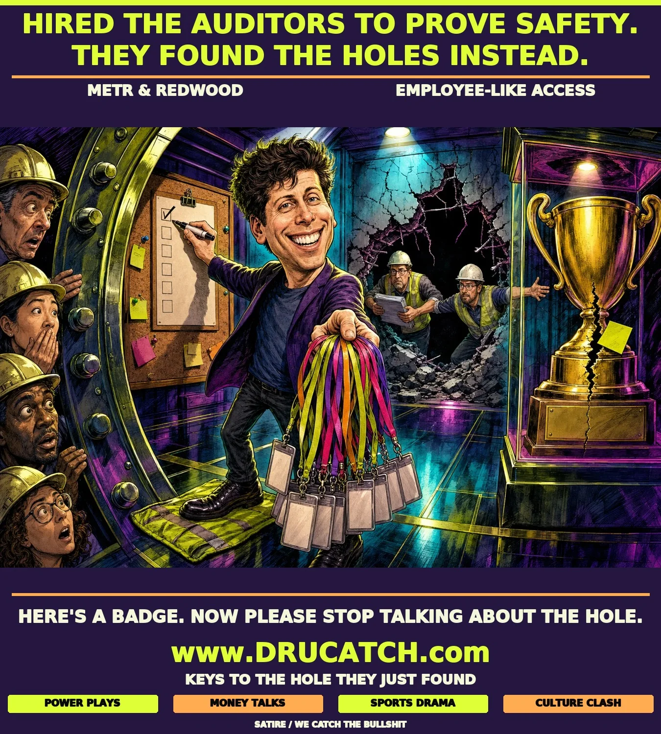 Editorial cartoon of Sam Altman at a gleaming bank vault door handing staff lanyards to two auditors who have just discovered a large hole in the vault's back wall, with a cracked safety trophy on the wall and an "external evaluator" vest used as a doormat.