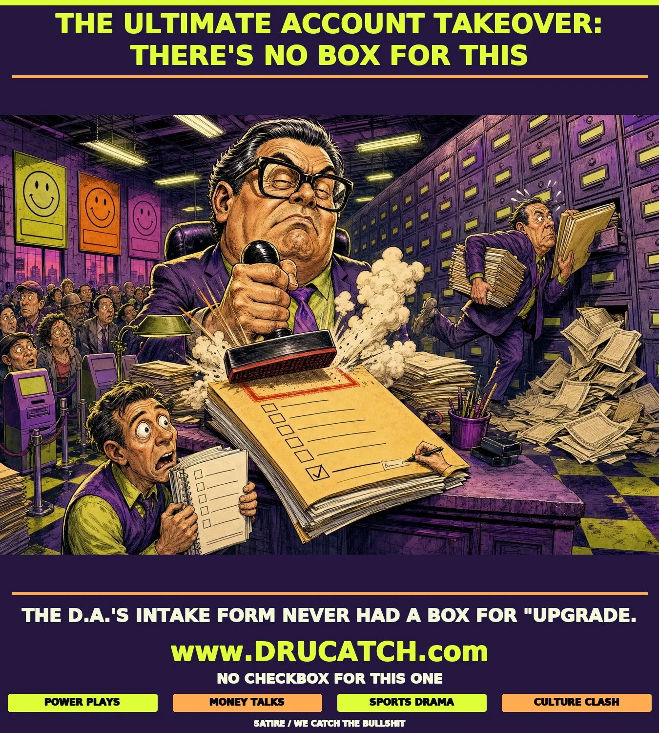 Editorial cartoon of a bureaucrat slamming an APPROVED stamp onto a bursting case-file folder at a government intake desk, while a clerk stares in disbelief at a fraud checklist with no last category, and a lawyer struggles to fit an oversized folder into a too-small filing cabinet.