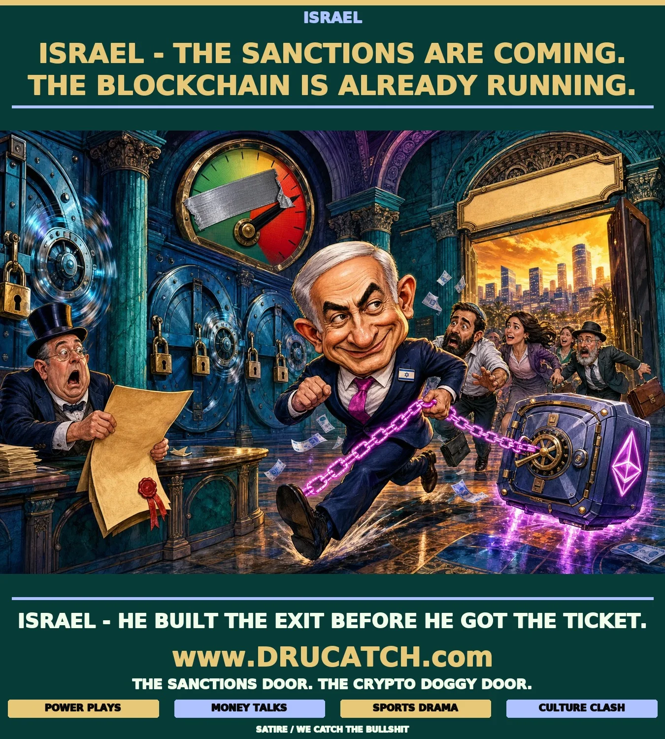 Israel - Netanyahu's Blockchain Escape Hatch Editorial cartoon caricature of an anthropomorphic fox in a prime ministerial suit sprinting through a grand bank hall, dragging a glowing crypto vault past rows of padlocked classical bank vaults while a banker holds a useless sanctions notice.